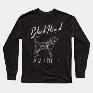 Blood Hound - Dogs > People Long Sleeve T-Shirt